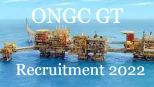 ONGC-GT-RECRUITMENT-2022