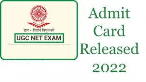 UGC-NET-ADMIT-CARD-2022