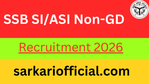 SSB SI/ASI Non-GD Recruitment 2026