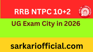 RRB-NTPC-10+2-UG-EXAM-CITY-IN-2026