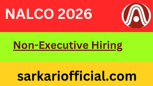 nalco​-2026-Non-Executive-Hiring